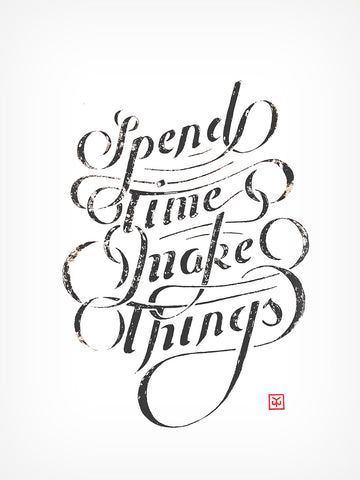 Spend Time Make Things